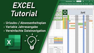 Abwesenheitsplan Urlaubsplan in Excel  Schritt für Schritt Anleitung FREE DOWNLOAD [upl. by Atinel737]