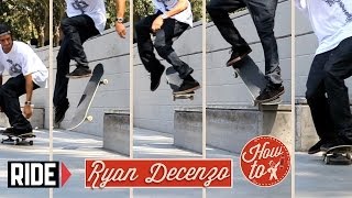 HowTo Skateboarding FS Shuv BS Nosegrind with Ryan Decenzo [upl. by Eerehs]