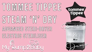 UNBOXING VIDEO Tommee Tippee Advanced SteriDryer Electric Steriliser Review amp Demo [upl. by Calderon]