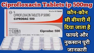 Ciprodac 500 Tablet Uses  Ciprofloxacin Tablets ip 500mg Uses  Dosage And Side Effects [upl. by Nauwaj]