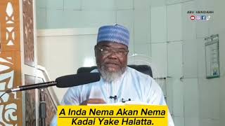 A INDA NEMAN AURE AKAN NEMAN AURE YAKE HALATTA  Sheikh Abdurrazaq Yahya Haifan [upl. by Yuzik]