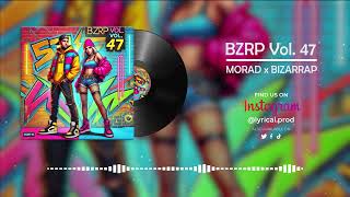 MORAD x Bizarrap  BZRP Vol 47 LyricAI REMIX [upl. by Yreme]