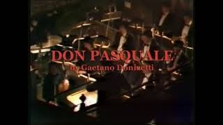 Donizetti Don Pasquale complete opera 1987 [upl. by Fein]