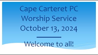 Cape Carteret Presbyterian Church Sunday Service [upl. by Esorrebma966]