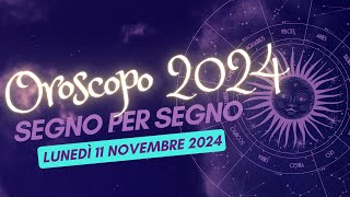 Scopri il Tuo Destino Astrale per l11 novembre 2024 [upl. by Nuri]