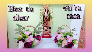 como hacer un altar Mariano o católico en casa ideal para los novenarios de la virgen de Guadalupe📿 [upl. by Samale]