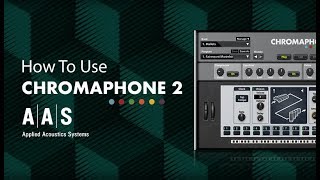 How To Use Chromaphone 2 with 2Scoops  Overview [upl. by Bernetta]