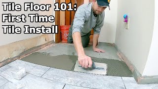 Tile Floor 101  Step by Step How to Install Tile for the First Time [upl. by Eblehs]