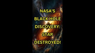 NASAs Black Hole Discovery Star Destroyed [upl. by Auqenat]