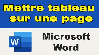 Comment mettre un tableau Word sur une seule page [upl. by Enyrb645]