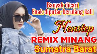 Remix Minang paling asyik Audio Jernih bass glerr teman perjalanan [upl. by Flagler621]