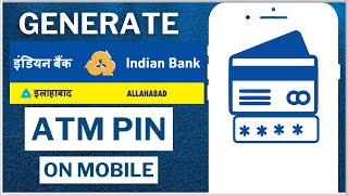 How To Generate Indian Bank ATM PIN Online on Mobile  Create Indian Bank Debit Card ATM PIN [upl. by Etterb]