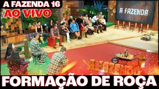 A Fazenda 16 TRETA Ao Vivo AGORA Formação de Roça ao vivo Agora com imagens [upl. by Buseck]