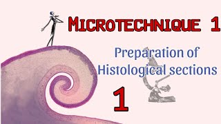 Histology ll Microtechnique 1 [upl. by Reffotsirk]