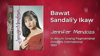 Jennifer Mendoza  Bawat Sandaliy Ikaw Audio [upl. by Esiocnarf300]