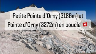 Randonnée alpine T5 Petite Pointe d’Orny3186m et Pointe d’Orny3272m en boucle depuis Arpette [upl. by Otho454]