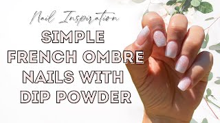 French Ombre Nails with Dip Powder  Easy Nail Inspo  Baby Boomer Nails [upl. by Marelda]