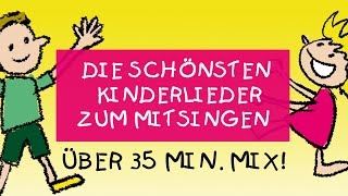 Die schönsten Kinderlieder zum Mitsingen  Kinderlieder deutsch  Mix  Kinderlieder [upl. by Okajima]