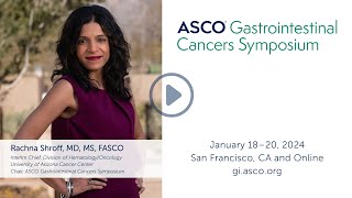 Dr Rachna Shroff Invites You to Submit to ASCO GI24 [upl. by Lorine]