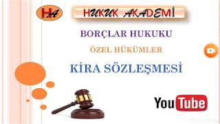 Kira Sözleşmesi 2020 Borçlar Hukuku Özel Hükümler [upl. by Panter896]