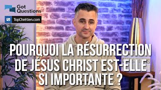 Pourquoi la résurrection de Jésus Christ estelle si importante [upl. by Akedijn]