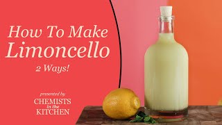 How to Make Limoncello  Chemists in the Kitchen [upl. by Aicertal]