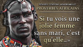 Proverbes Africains  Citations et Pensées Sages des Peuples dAfrique [upl. by Gwennie839]