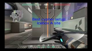 Best Cypher setup icebox A site  valorant [upl. by Doralynne]