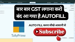 The Easy Way to Auto Fill GST in Tally Prime  Tally Tutorial [upl. by Duer]