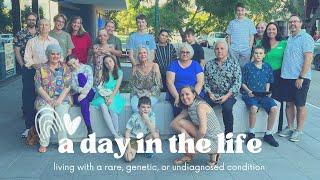 A Day in the Life Living with a Rare Genetic or Undiagnosed Condition [upl. by Dranyer]