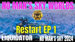 No Mans Sky Liquidators Expedition 14 Ep1 Lets Restart  Ill Tell You Why [upl. by Haney]