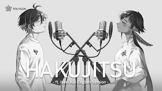 English Version 白日Hakujitsu  King Gnu cover ft isseikaich  HOKU 🦉 [upl. by Nagiam]