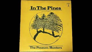 The Possum Hunters  In The Pines Takoma A1025 FolkCountry Music [upl. by Arbas]