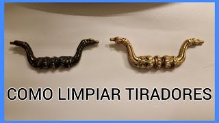 Como LIMPIAR TIRADORES de Muebles MUY FACIL Laton Metal Bronce [upl. by Sheya]