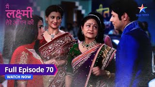 FULL EPISODE31  Agnihotri mansion pahunchi Laxmi  Main Laxmi Tere Aangan Ki starbharat [upl. by Allemaj749]