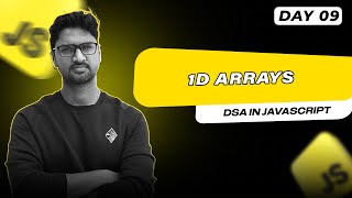 Mastering 1D Arrays in JavaScript  DSA in Javascript  Vishwa Mohan [upl. by Llyrpa]