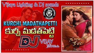 kurchi madathapetti dj song remix gunturu karam  vijaya Lighting DJ Sounds 📱cell  9908665523 [upl. by Eimmis319]