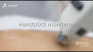 Leaseir Diodenlaser  How To Handstück montieren [upl. by Dercy]