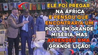 PASTOR FOI PREGAR NA ÁFRICA E VIVEU UMA EXPERIÊNCIA INESQUECÍVEL COM DEUS [upl. by Skippy376]