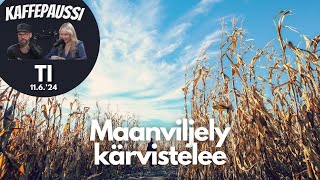 Maanviljely kärvistelee  Kaffepaussi  112 [upl. by Ynnelg10]