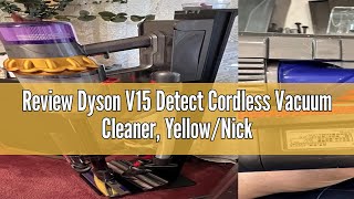 Review Dyson V15 Detect Cordless Vacuum Cleaner YellowNickel [upl. by Thorman]