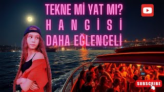 Eğlence Arayanlar İçin Tekne Turu İle Yat Arasındaki Gerçek FarkTekne TuruNisa Yılmaz [upl. by Melisa659]