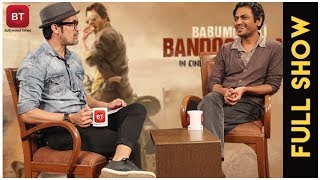 Babumoshai Bandookbaaz Movie  Nawazuddin Siddiquis Gets CANDID  Exclusive Full Interview [upl. by Duwad667]