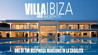 Touring Villa IBIZA by Ark Architects One of the BEST MEGA MANSIONS IN LA ZAGALETA Interior tour [upl. by Eocsor]