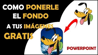 como PONERLE el FONDO a una IMAGEN con POWERPOINT [upl. by Fablan]