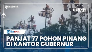 Lomba Panjat 77 Pohon Pinang di Kantor Gubernur Jambi Begini Perjuangan Peserta Ambil Hadiahnya [upl. by Ytissahc]