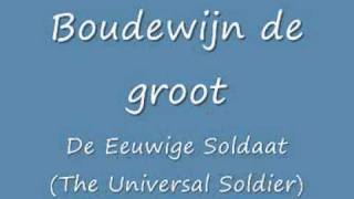 Boudewijn de groot  De Eeuwige Soldaat [upl. by Seto]