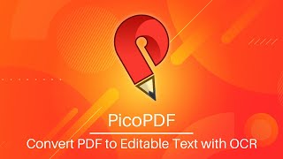 Convert PDF to Editable Text using OCR  PicoPDF PDF Editor Tutorial [upl. by Aneert]