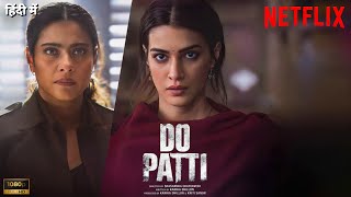 Do Patti Part  1 New South Movie HindiDubbed 2024  New South Indian MoviesDubbed In Hindi 2024 [upl. by Peirsen]