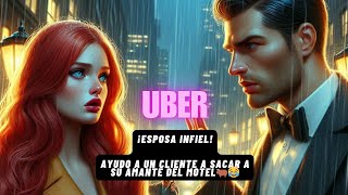 ¡ESPOSA INFIEL historia real cuando jalaba en el Uber 👍😂🐂🚖🚖 [upl. by Donna]